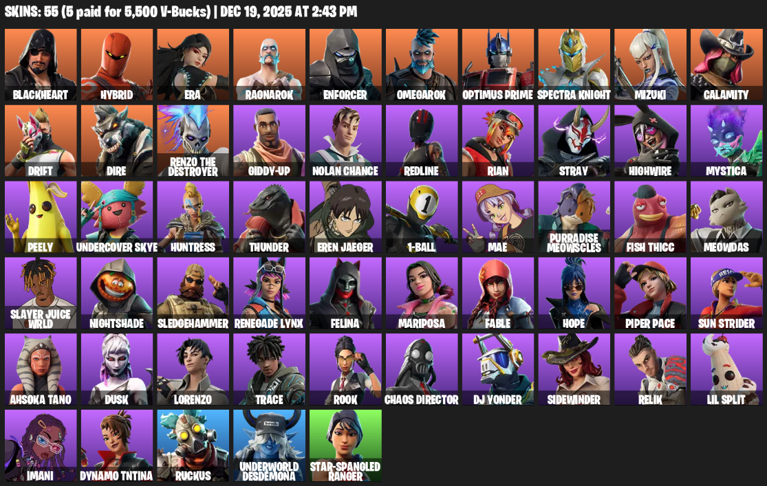 Fortnite Account ( PLAYSTATION / XBOX / PC ) (Blackheart, Hybrid, Era, Ragnarok, Enforcer, Omegarok, Optimus Prime, Spectra Knight, Mizuki, Calamity, Drift, Dire, Renzo the Destroyer, Giddy-up, Nolan Chance, Redline, Rian, Stray, Highwire, Mystica) (55 Skins)