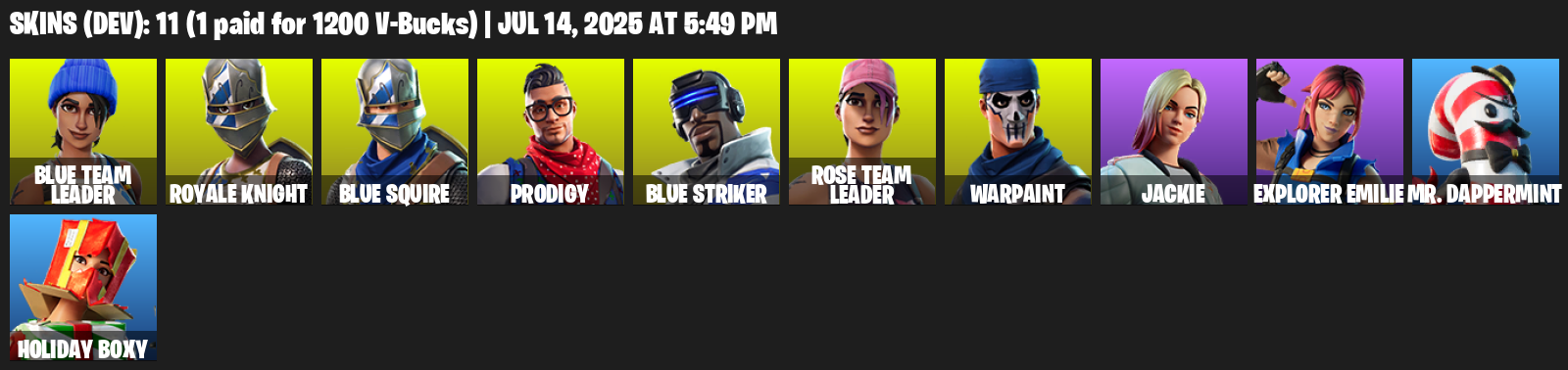 Fortnite Account ( PLAYSTATION / XBOX / PC ) (OG STW, Royale Knight, Blue Squire, Mako, Blue Team Leader, Prodigy, Blue Striker, Rose Team Leader, Warpaint) (11 Skins)