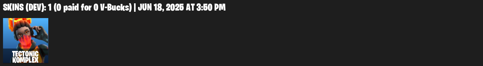 Fortnite Account ( PLAYSTATION / XBOX / PC ) (Tectonic Komplex) (1 Skin)