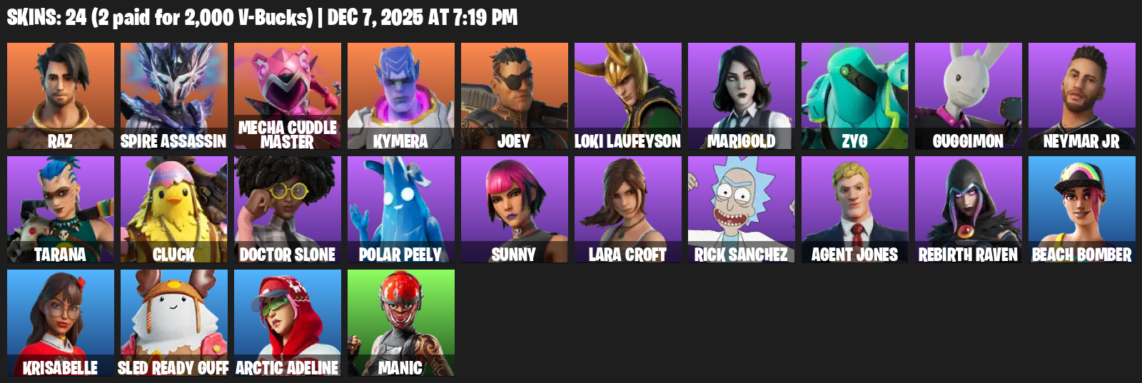 Fortnite Account ( PC / XBOX ) (Lara Croft, Raz, Spire Assassin, Mecha Cuddle Master, Kymera, Joey, Loki Laufeyson, Marigold, Zyg, Guggimon) (24 Skins)