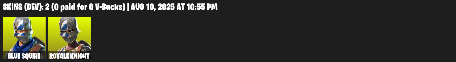 Fortnite Account ( PLAYSTATION / XBOX / PC ) (Royale Knight, Blue Squire) (2 Skins)