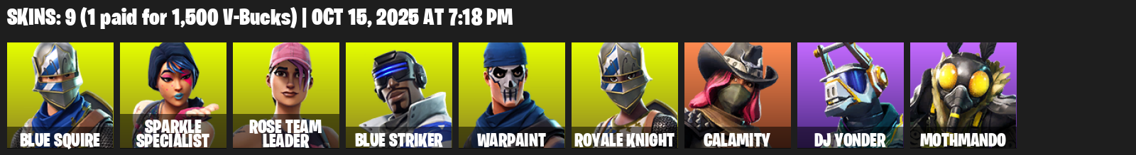 Fortnite Account ( XBOX / PC ) (Floss, OG STW, Sparkle Specialist, Royale Knight, Blue Squire, Rose Team Leader, Blue Striker, Warpaint, Calamity) (9 Skins)