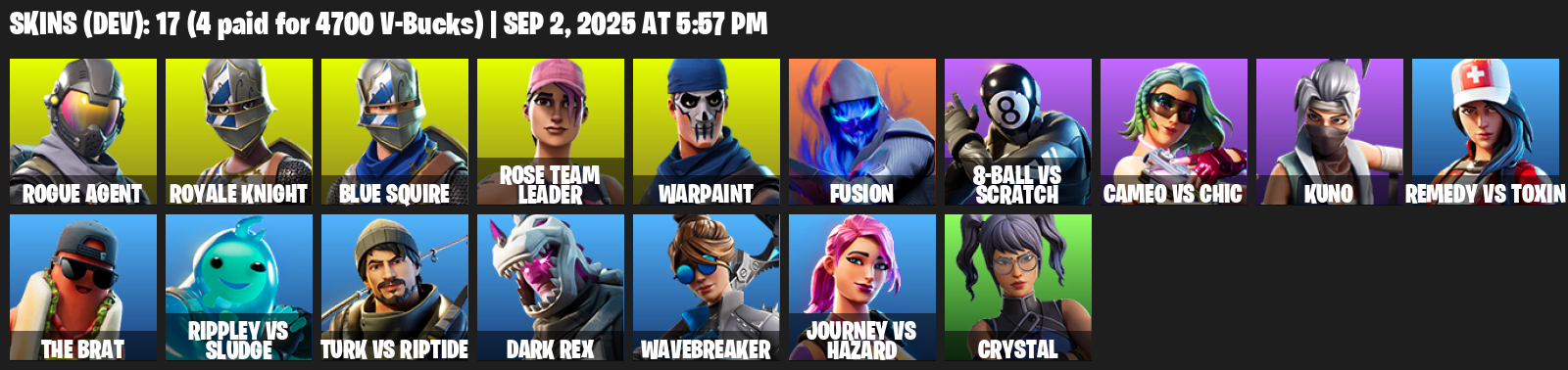 Fortnite Account ( PC ) (Royale Knight, Blue Squire, Rogue Agent, Rose Team Leader, Warpaint, Fusion, 8-Ball vs Scratch) (17 Skins)