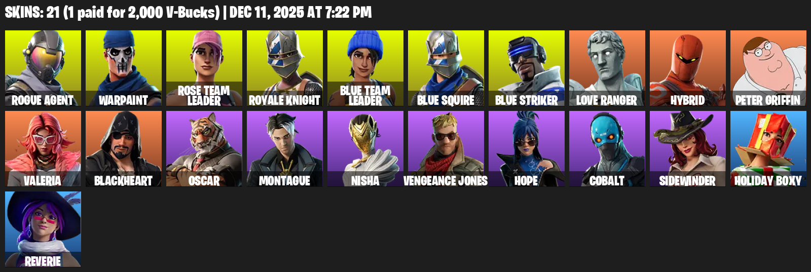 Fortnite Account ( PLAYSTATION / XBOX / PC ) (Royale Knight, Blue Squire, Rogue Agent, Warpaint, Rose Team Leader) (21 Skins)