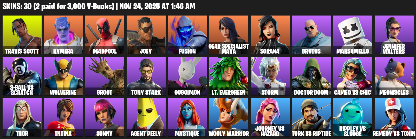 Fortnite Account ( PLAYSTATION / XBOX / PC ) (Travis Scott, Kymera, Deadpool, Joey, Fusion, Gear Specialist Maya, Sorana, Brutus, Marshmello) (30 Skins)