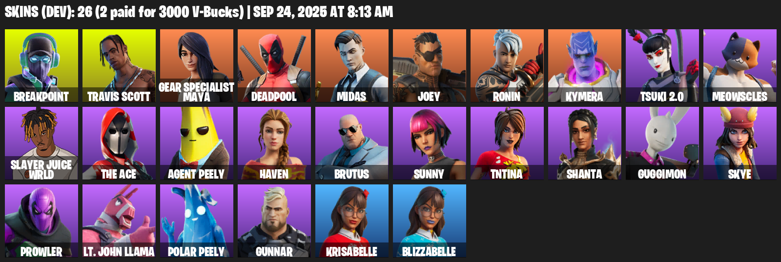 Fortnite Account ( PC / PLAYSTATION / XBOX ) (Travis Scott, Breakpoint, Gear Specialist Maya, Deadpool, Midas, Joey, Ronin, Kymera, Tsuki 2.0) (26 Skins)