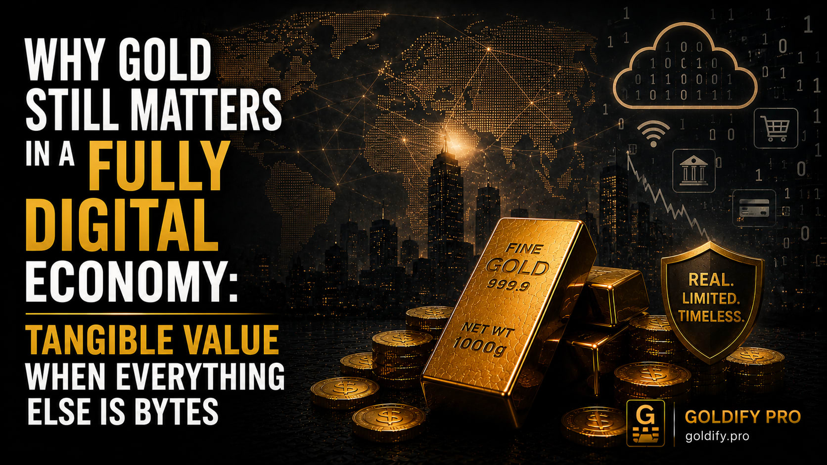 Why Gold Still Matters in a Fully Digital Economy: Tangible Value When Everything Else Is Bytes