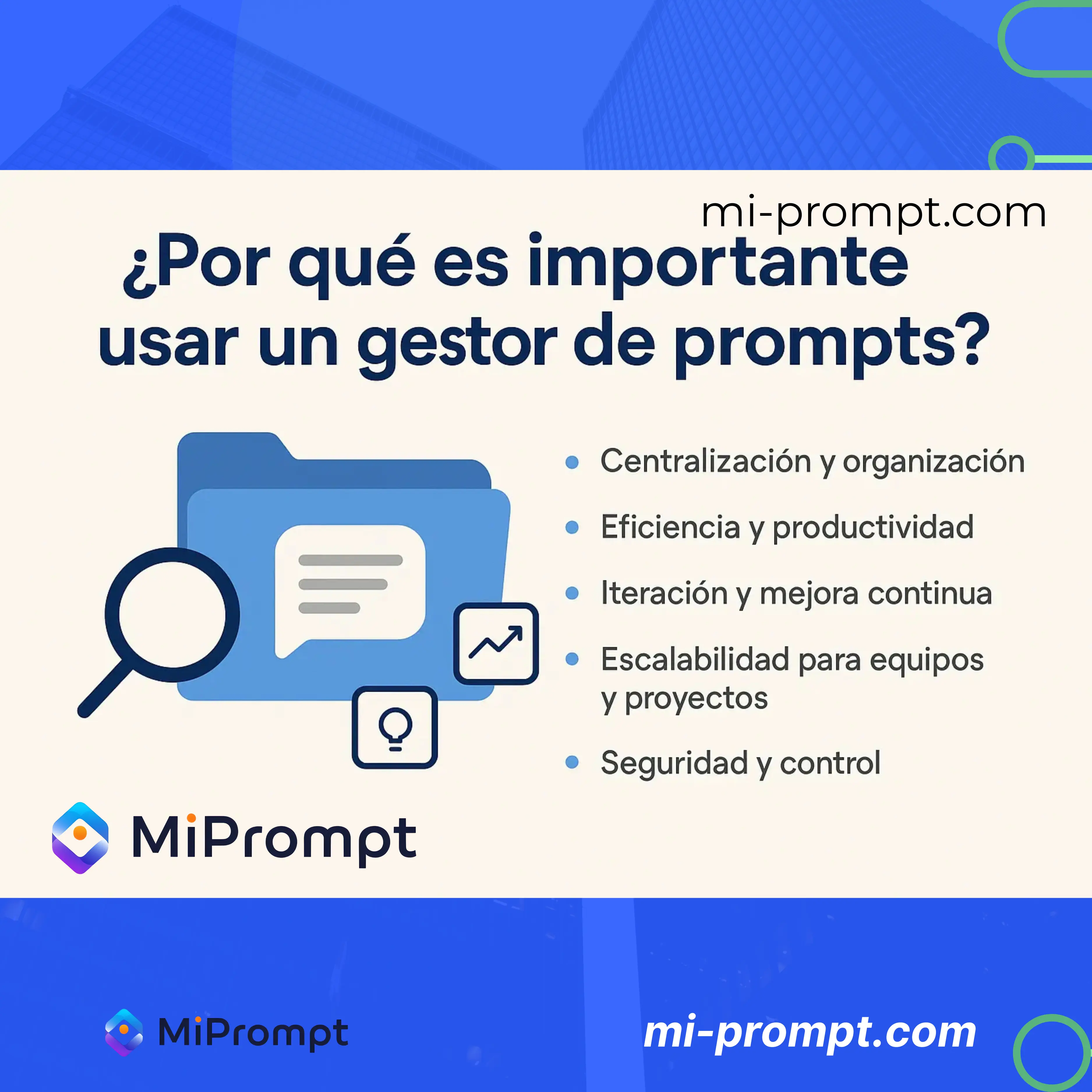 🚀 ¿Por qué deberías usar un gestor de prompts?