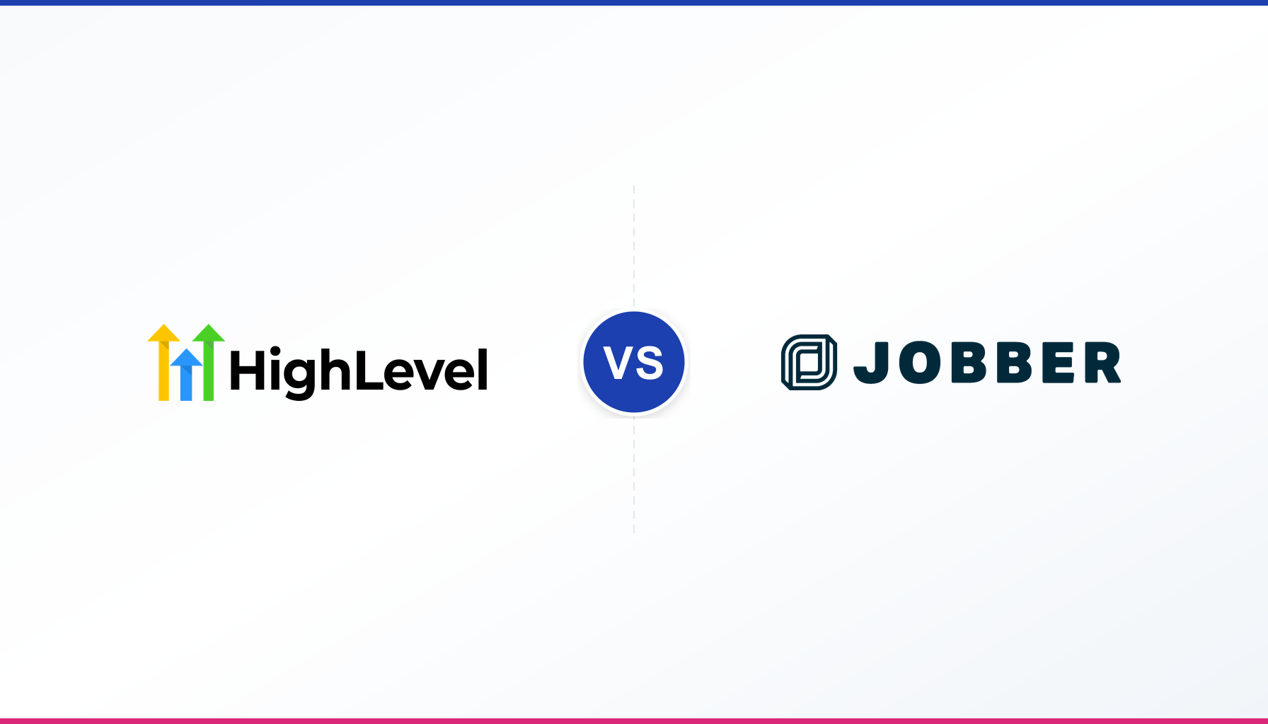 GoHighLevel vs Jobber for Contractors: Full Comparison