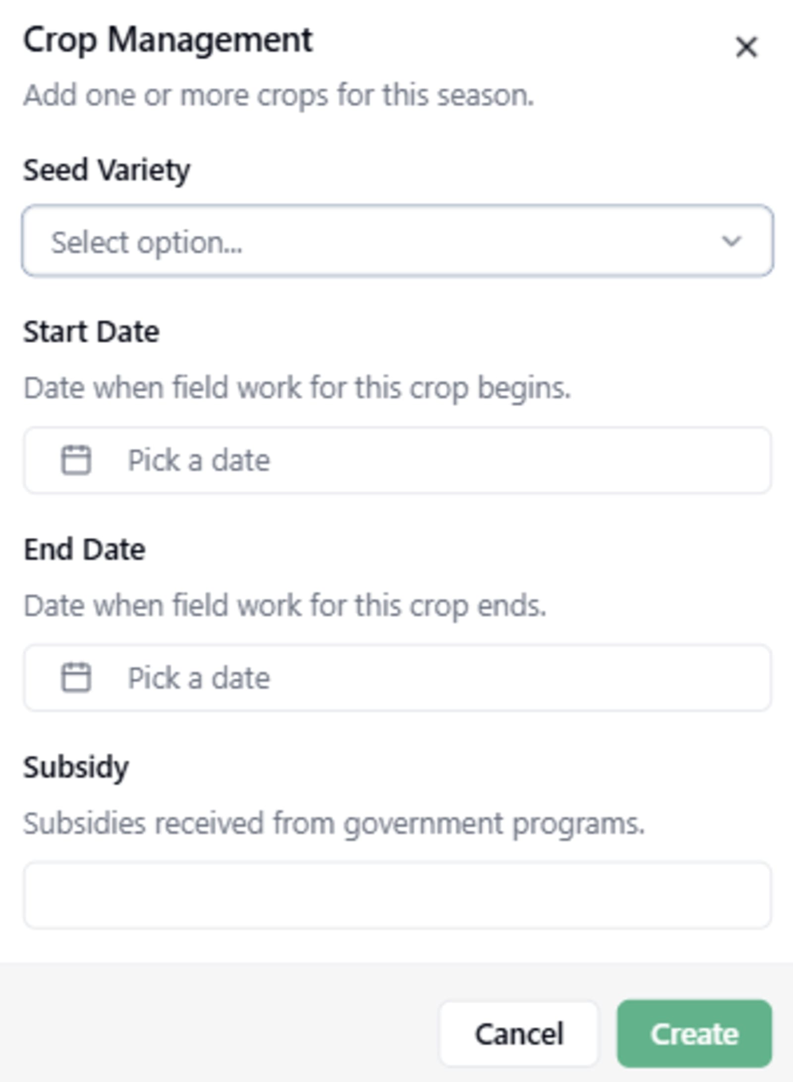 The Crop Management window with the Seed Variety, Start Date, End Date and Subsidy fields and the Cancel and Create buttons