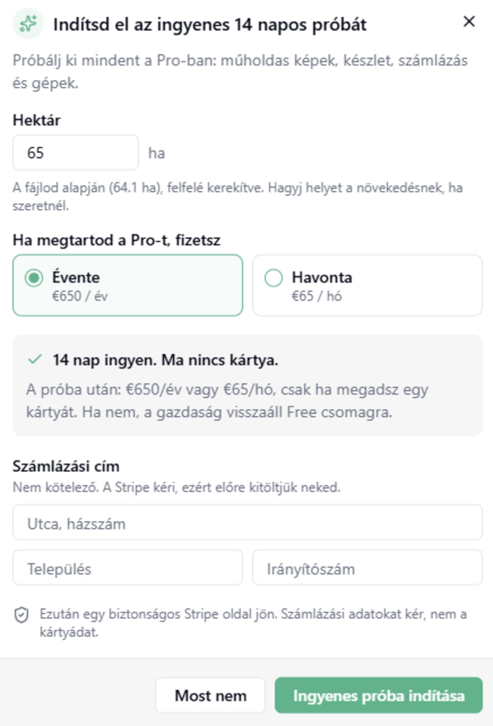 Az ingyenes próba ablaka a hektár mezővel, az Évente és Havonta opciókkal és a nem kötelező számlázási címmel