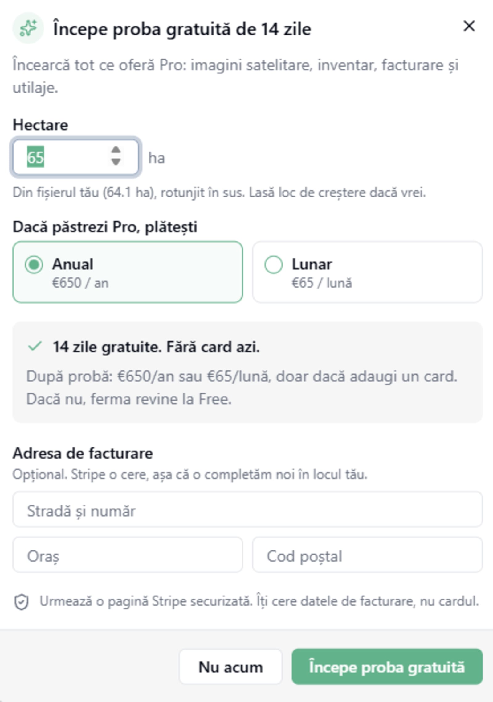 Fereastra probei gratuite cu câmpul de hectare, opțiunile Anual și Lunar și adresa de facturare opțională