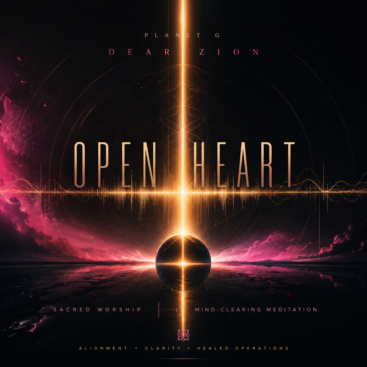 Open Heart Sacred Worship & Mind Clearing Meditation 