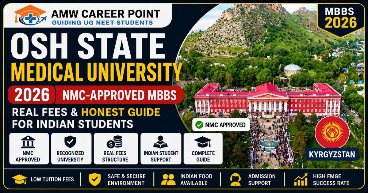 Osh State Medical University 2026: NMC-Approved MBBS, Real Fees & Honest Guide for Indian Students