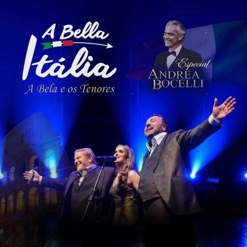 Evento 'Bella Itália – Especial Andrea Bocelli' em Caxias do Sul (RS)