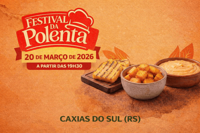 Festival da Polenta 2026 em Caxias do Sul (RS)