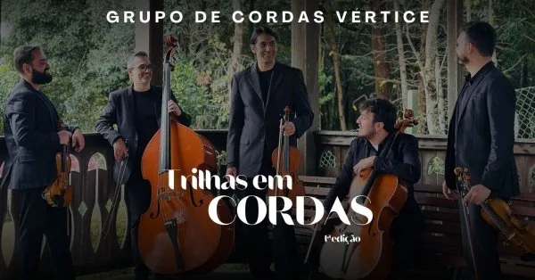 Evento 'Trilhas em Cordas' em Bento Gonçalves (RS)