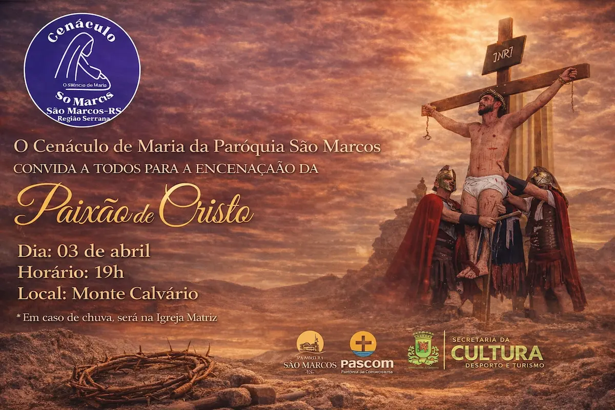 Encenação da Paixão de Cristo 2026 em São Marcos (RS)