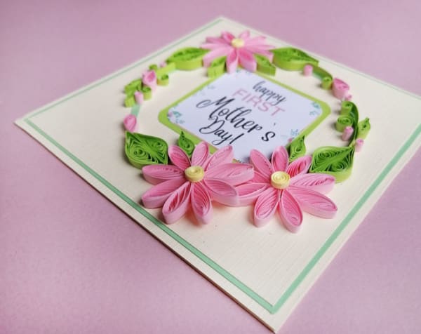 FIRST MOTHER’S DAY QUILLING CARD