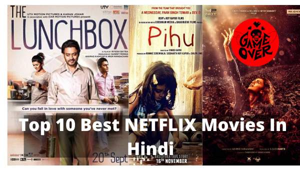 Top 10 Best NETFLIX Movies In Hindi | Katmoviereview.com