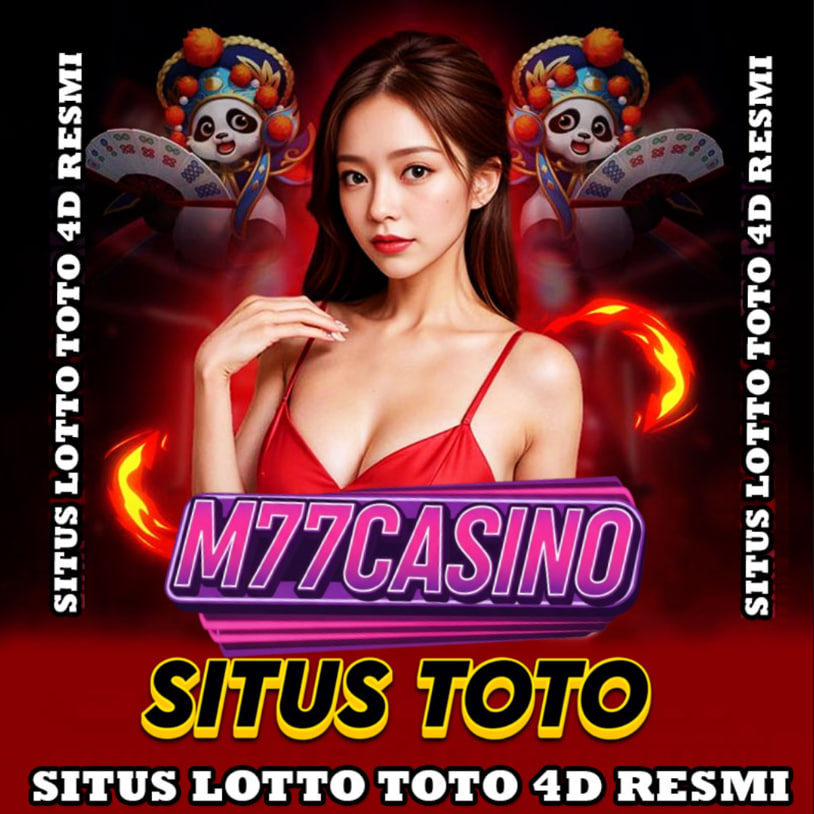 M77CASINO Link Bandar Toto Macau Dengan Bonus Taruhan Paling Menarik