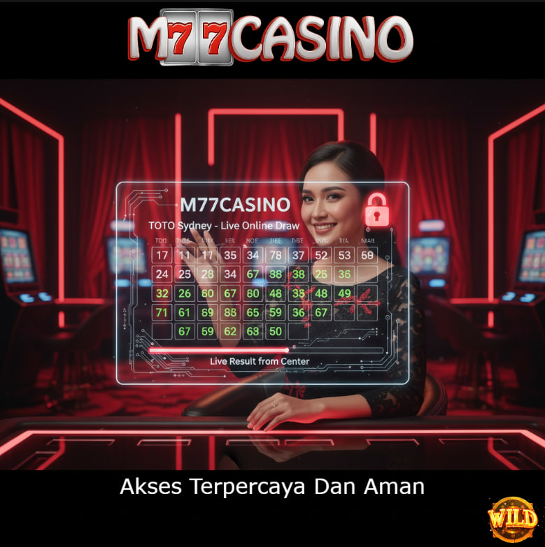 M77CASINO | Pusat Toto Sydney Online Dengan Akses Terpercaya
