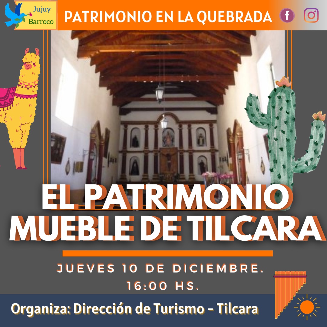 Patrimonio en la Quebrada: Patrimonio Mueble de Tilcara