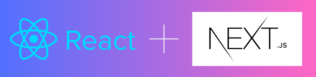 React + Next.js