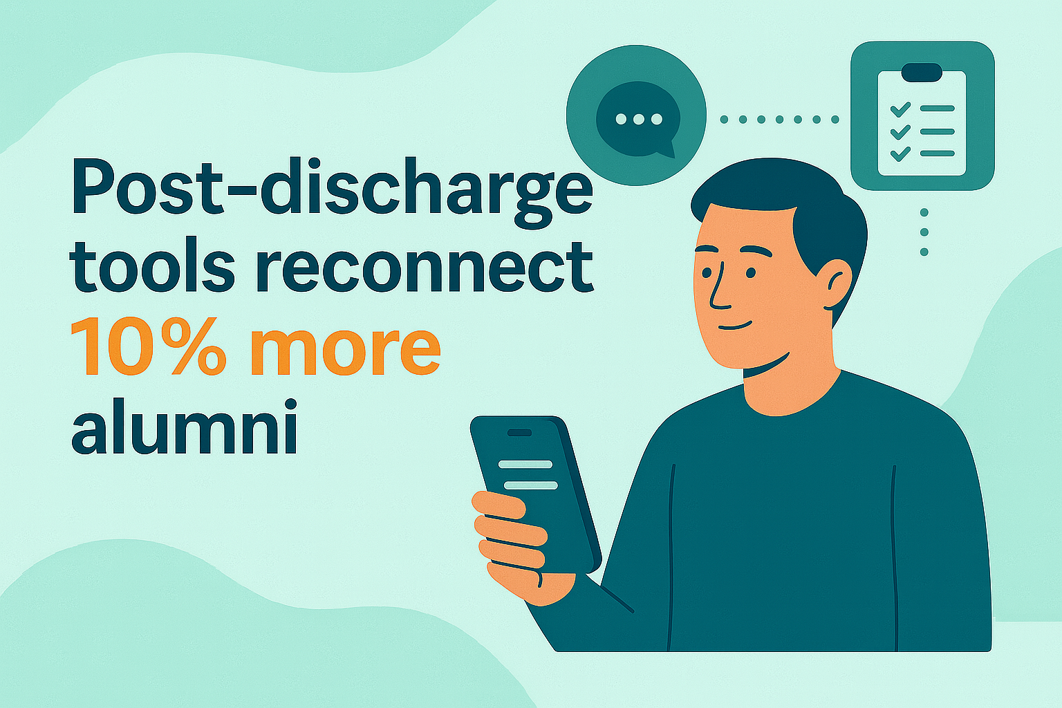 Post-discharge tools reconnect 10% more alumni