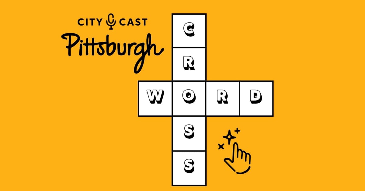 Can You Fill Out This Pittsburgh Crossword Puzzle? City Cast Pittsburgh