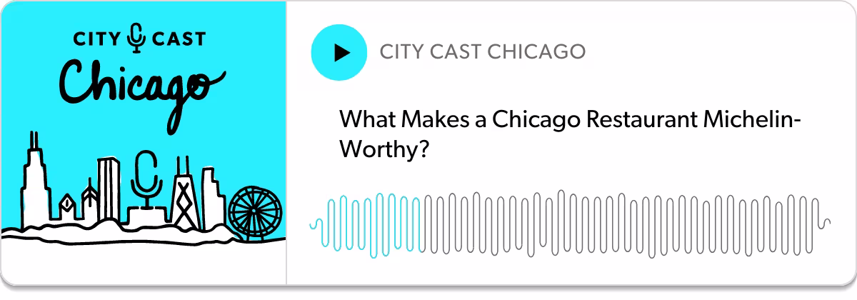 Podcast Player: "What Makes a Chicago Restaurant Michelin-Worthy?"