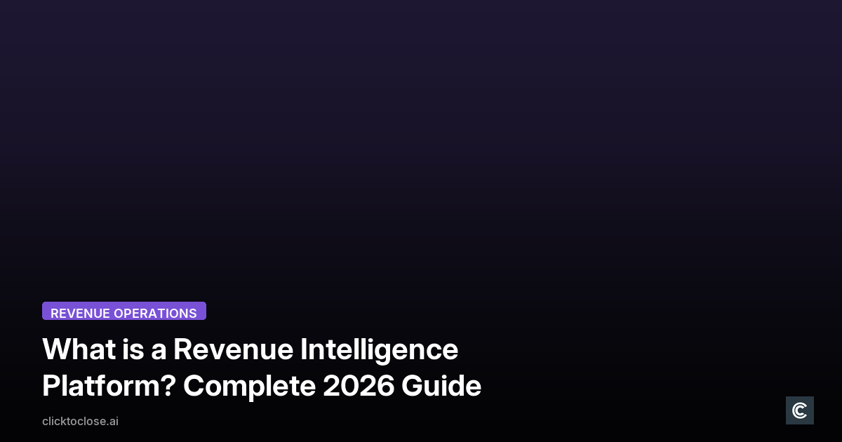 What is a Revenue Intelligence Platform? Complete 2026 Guide
