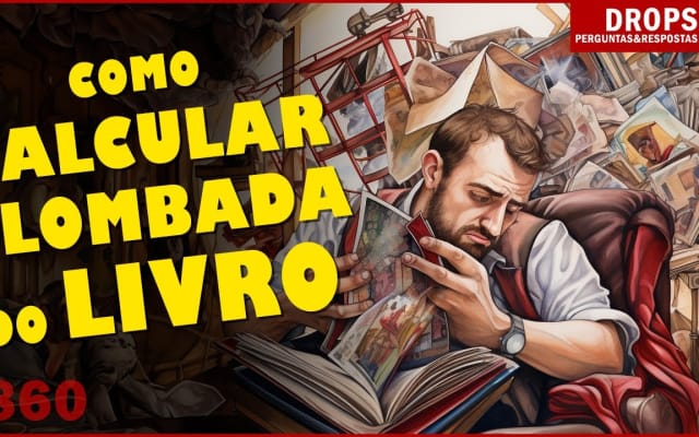Capa do post de Escreva seu Livro: COMO CALCULAR A LOMBADA DO LIVRO [DROPS #860]