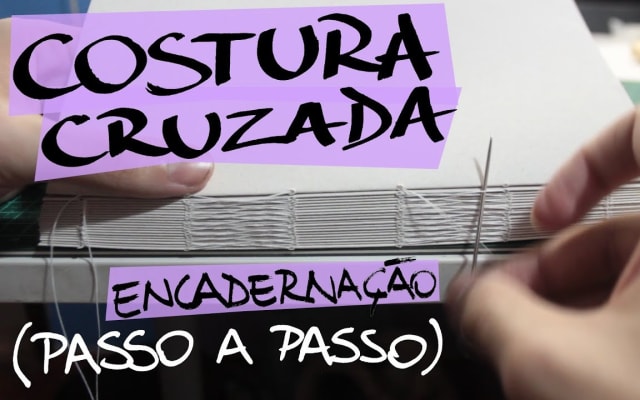 Capa do post de Agapezando: Costura Cruzada - Encadernação (Passo a Passo)