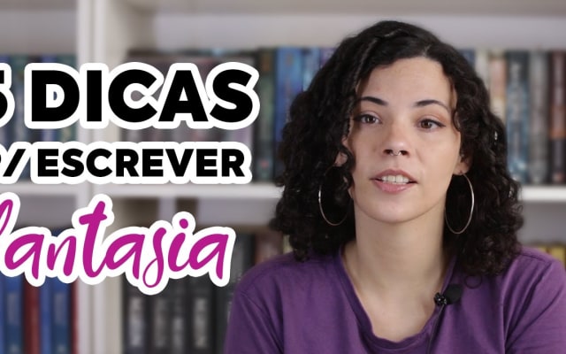 Capa do post de Dhyana Martins: 5 dicas para escrever fantasia