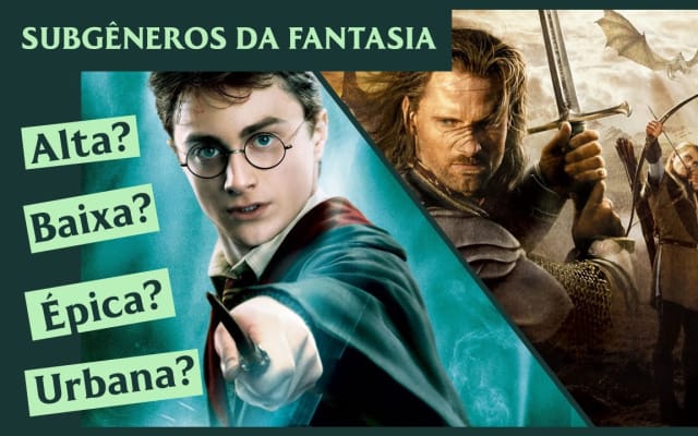 Capa do post de Guia de Worldbuilding: A diferença entre Alta e Baixa Fantasia e mais subgêneros
