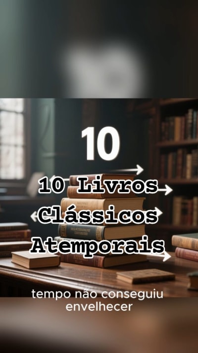 Clássicos envelhecem? Alguns não. Neste vídeo, você vai conhecer 10 livros clássicos que continuam extremamente atuais, mesmo tendo sido…
