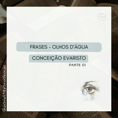 OLHOS D'ÁGUA DE CONCEIÇÃO EVARISTO #quotes #livros #fyp #leituras #literaturabrasileira
