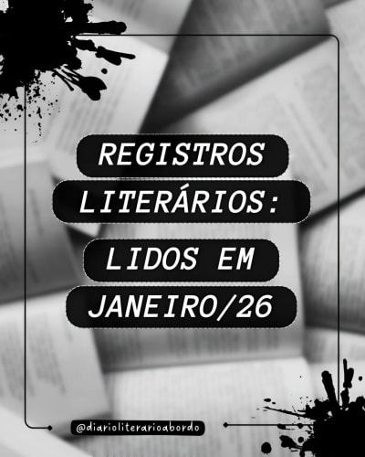 REGISTRO LITERÁRIO: LIDOS EM JANEIRO/26 Um começo de ano incrível! 📚 SUSSURRO (VOL. 01) - BECCA FITZZPATRICK 📚 ALCHEMISED - SENLINYU 📚…