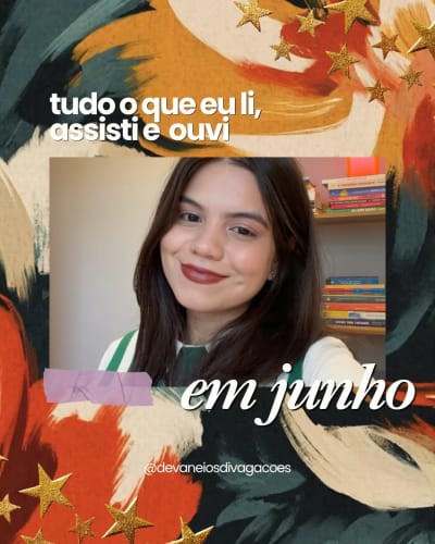 ✨tudo o que eu li, assisti e ouvi em junho 🫶🏻 #booklover #monthwrapup #indicandolivros #indicacaodeleitura #livrosemaislivros📚