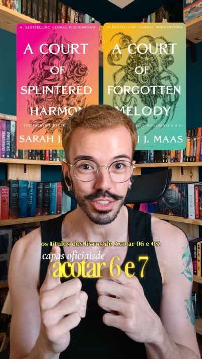 É OFICIAL: TEMOS CAPAS E TÍTULOS PARA ACOTAR 6 E 7! "A court of splintered harmony" em outubro "A court of forgotten melody" em janeiro…