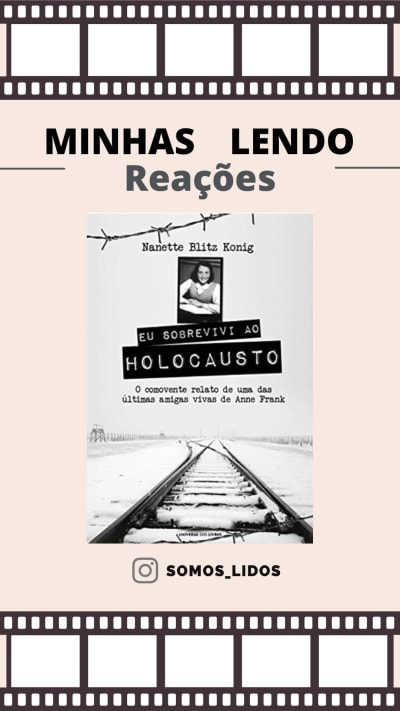 Minhas reações lendo: 📖 Eu Sobrevivi ao Holocausto ……. 🕊️ Uma história de sobrevivência… e de uma memória que o tempo jamais conseguiu…