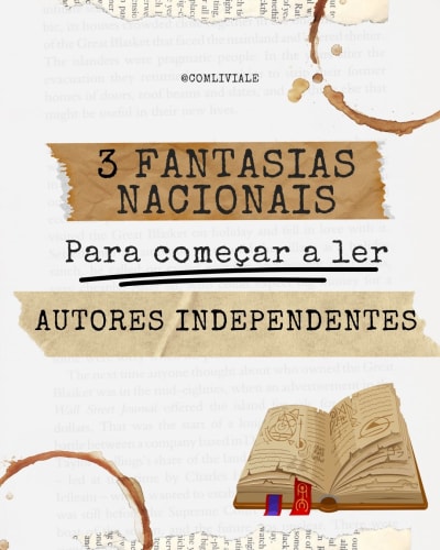 3 fantasias nacionais para começar a ler autores independentes Se você ama mundos fantásticos, aventuras épicas e histórias que merecem…