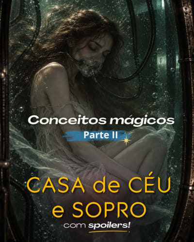 Achou que tinha acabado? O Sistema de Magia de Cidade da Lua Crescente ainda tem muito mais pra gente entender. 👀 Na parte 2, continuamos…