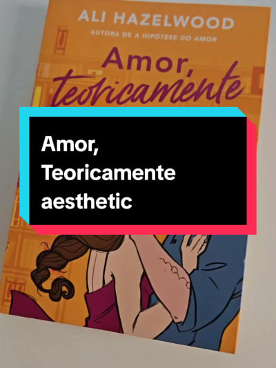 sem dúvidas, um dos Romances mais gostosinhos que já li 🥰🥹 #booktokbrasil #amorteoricamente #alihazelwood #books #livros