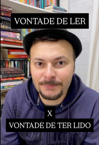 Será que você tem mesmo vontade de ler aquele livro, se vê lendo ele, ou só está se enganando porque queria ter lido? Queria poder debater…