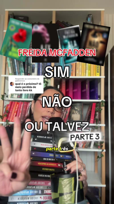 Respondendo a @gabiramozs Vocês piscaram e já temos a PARTE 3 do "Sim, Não ou Talvez" com os livros da Freida! SOSSS! Hahah Quais desses…