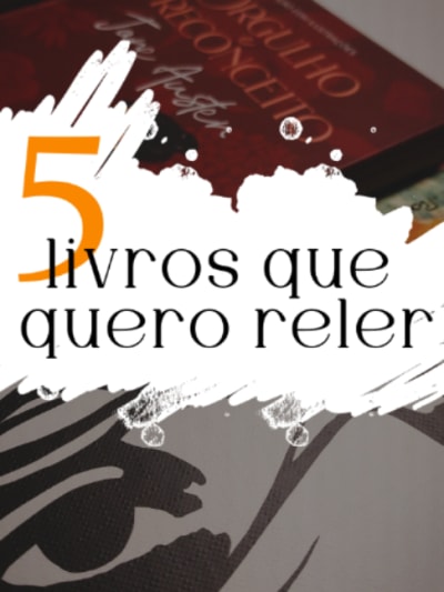 Esses são os 5 livros que eu pretendo reler. Cada um deles ficou marcado por um motivo diferente. São obras que reconheço a importância…