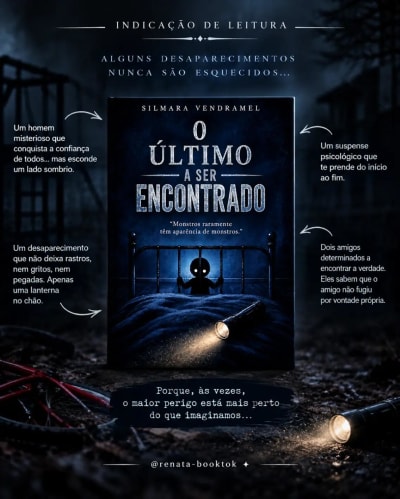 📚 O Último a Ser Encontrado — @S. VendramelBooks 🖤 Uma criança desaparece durante uma brincadeira de esconde-esconde. Nenhum grito…