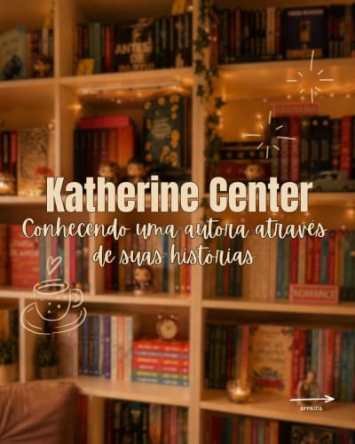 #katherinecenter #livros #livrosderomance